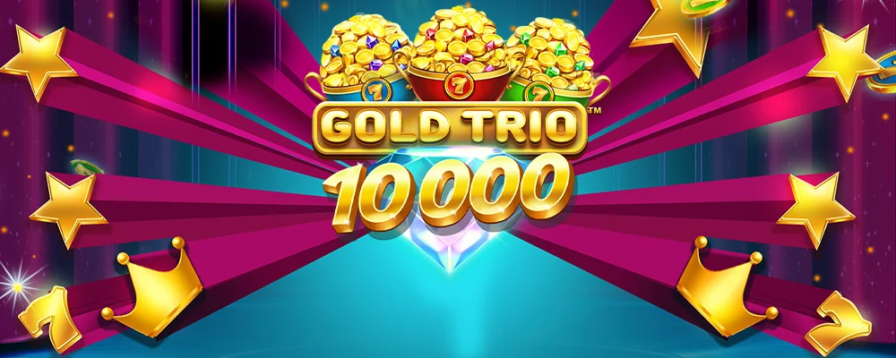 22 brl bet Trio de Ouro 10000